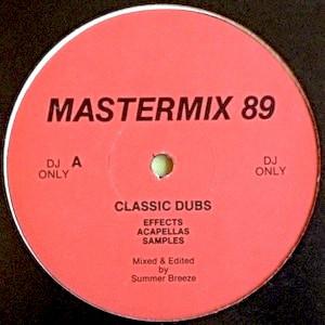 12inch Record UNKNOWN ARTIST Mastermix 89 MASTERII Not On Label 1989 US Dance Electronica Used
12inch Record UNKNOWN ARTIST Mastermix 89 MASTERII Not On Label 1989 US Dance Electronica Used