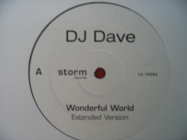 12inch Record DJ DAVE - Wonderful World NONE Storm Records 2003 Germany Dance & Electronica Used
12inch Record DJ DAVE - Wonderful World NONE Storm Records 2003 Germany Dance & Electronica Used