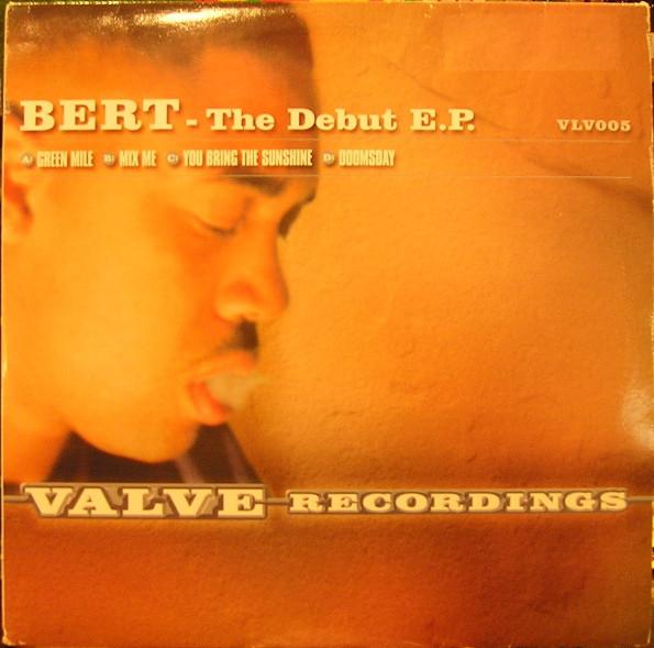 12inch Record BERT - The Debut E.P. VLV005 Valve Recording 2001 UK Dance & Electronica Used
12inch Record BERT - The Debut E.P. VLV005 Valve Recording 2001 UK Dance & Electronica Used