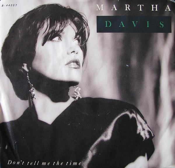 7inch Record MARTHA DAVIS Dont Tell Me The Time B44057 Capitol Records 1987 Canada Rock Used
7inch Record MARTHA DAVIS Dont Tell Me The Time B44057 Capitol Records 1987 Canada Rock Used