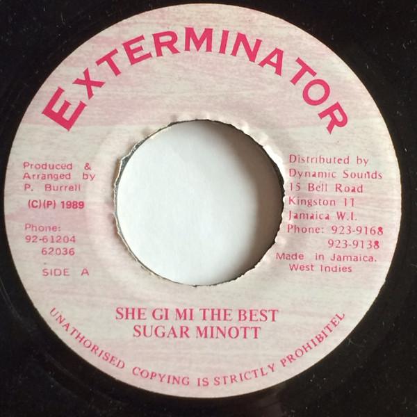 7inch Record SUGAR MINOTT - She Gi Mi The Best NONE Exterminator 1989 Jamaica Reggae, Ska & Dub Used
7inch Record SUGAR MINOTT - She Gi Mi The Best NONE Exterminator 1989 Jamaica Reggae, Ska & Dub Used