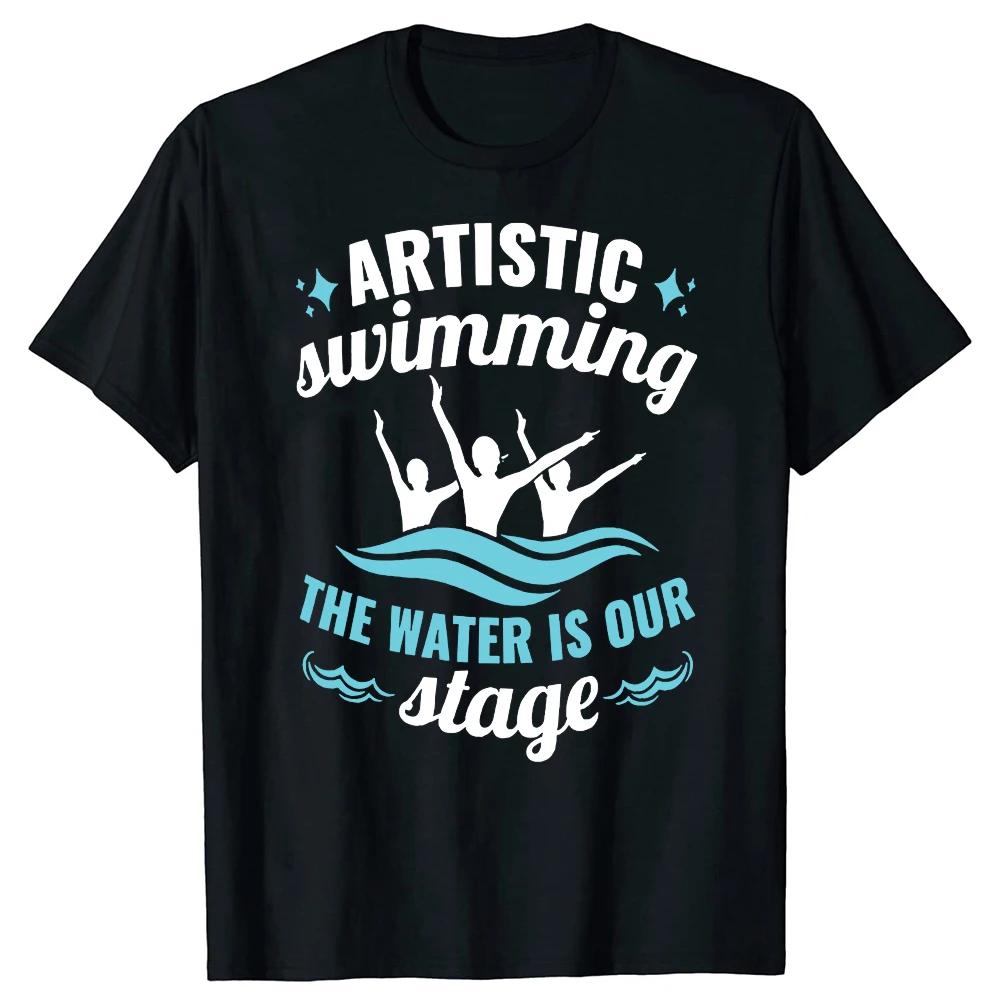 Artistic Swimming The Water Is Our Stage Graphic Cotton Crewneck TShirt for Unisex 4XL
Artistic Swimming The Water Is Our Stage Graphic Cotton Crewneck TShirt for Unisex 4XL
