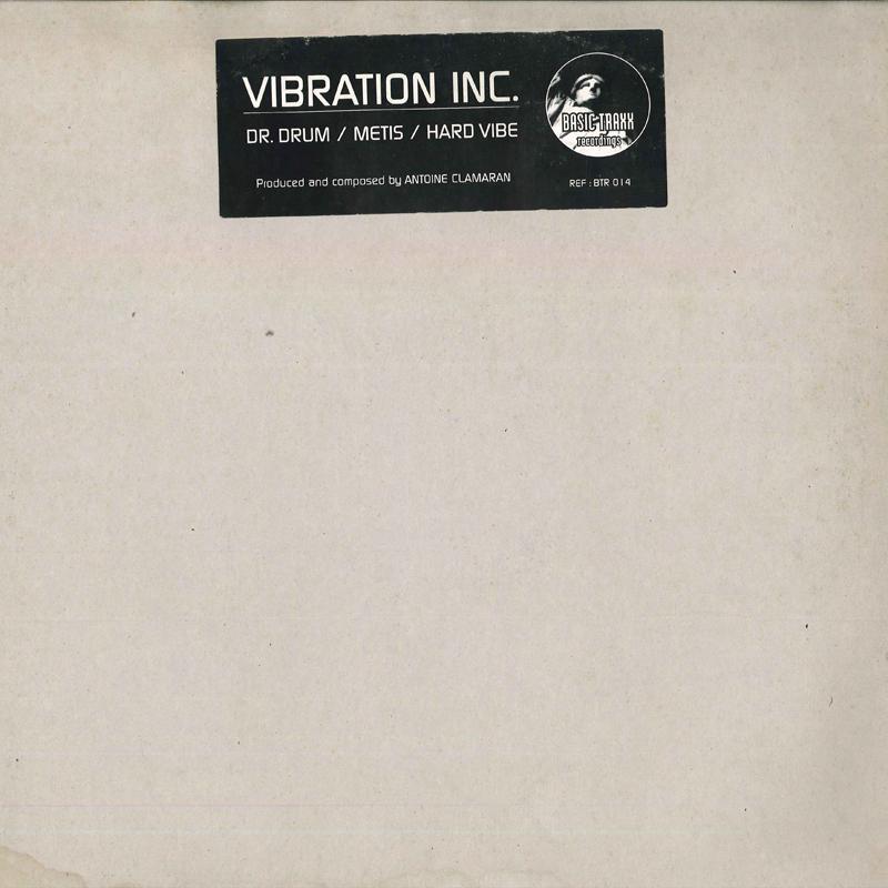 12inch Record VIBRATION INC. - Dr. Drum / Metis / Hard Vibe BTR014 BASIC TRAXX 2000 France Dance & Electronica Used
12inch Record VIBRATION INC. - Dr. Drum / Metis / Hard Vibe BTR014 BASIC TRAXX 2000 France Dance & Electronica Used