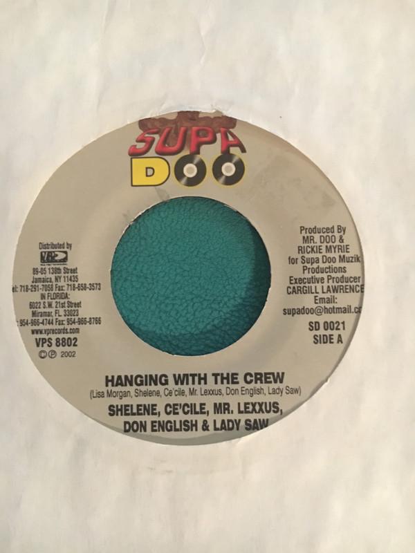 7-дюймовая пластинка SHELENE, CE CILE, LEXXUS, DON ENGLI - Hanging With The Crew SD0021 Supa Doo 2002 US Регги, Ска и Даб Б/У
7-дюймовая пластинка SHELENE, CE CILE, LEXXUS, DON ENGLI - Hanging With The Crew SD0021 Supa Doo 2002 US Регги, Ска и Даб Б/У