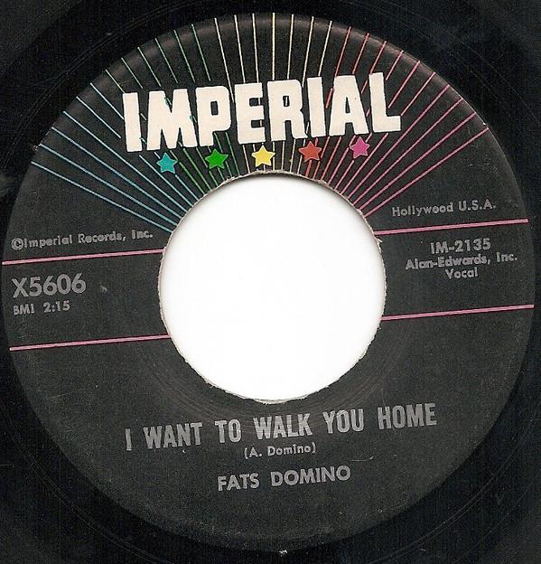 7inch Record FATS DOMINO - I Want To Walk You Home / I m Gonna X5606 Imperial 1959 US Rock Used
7inch Record FATS DOMINO - I Want To Walk You Home / I m Gonna X5606 Imperial 1959 US Rock Used