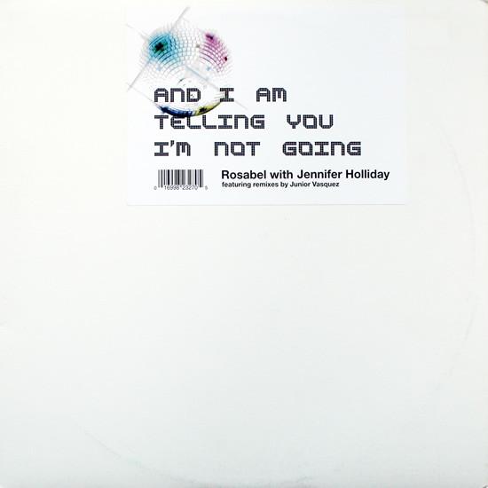 12inch Record ROSABEL - And I Am Telling You I m Not Going TBCD2327 Tommy Boy Silve 2001 US Dance & Electronica Used
12inch Record ROSABEL - And I Am Telling You I m Not Going TBCD2327 Tommy Boy Silve 2001 US Dance & Electronica Used