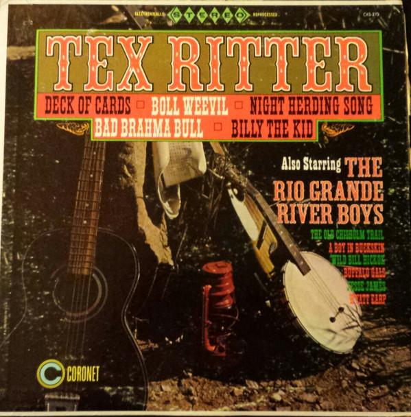 LP Record TEX RITTER, THE RIO GRANDE RIVER BO - Tex Ritter Sings CXS273 Coronet Records US Folk Used
LP Record TEX RITTER, THE RIO GRANDE RIVER BO - Tex Ritter Sings CXS273 Coronet Records US Folk Used