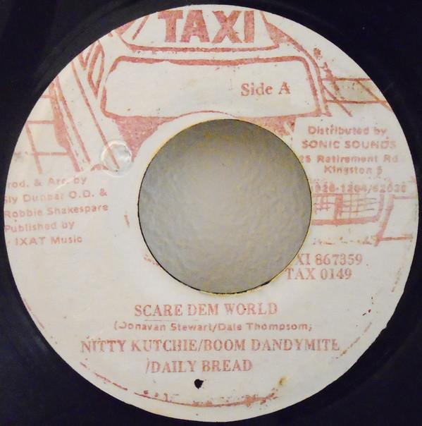 7-дюймовая пластинка NITTY KUTCHIE / BOOM DANDIMITE / DA - Scare Dem World TAX0149 Taxi Jamaica Регги, Ска и Даб Б/У
7-дюймовая пластинка NITTY KUTCHIE / BOOM DANDIMITE / DA - Scare Dem World TAX0149 Taxi Jamaica Регги, Ска и Даб Б/У