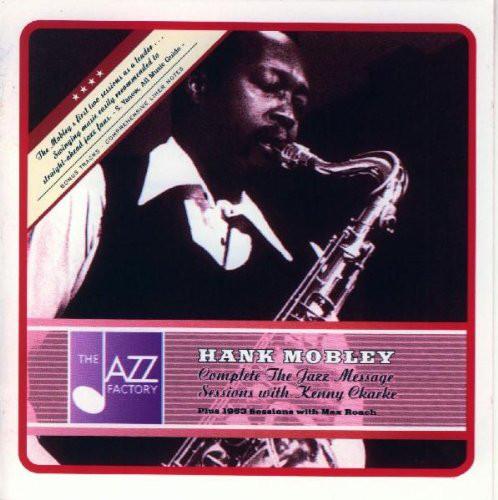 CD HANK MOBLEY - Complete the Jazz Message Sessions JFCD22858 The Jazz Factor 2003 Spain Jazz Used
CD HANK MOBLEY - Complete the Jazz Message Sessions JFCD22858 The Jazz Factor 2003 Spain Jazz Used