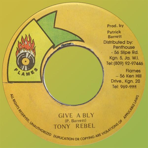 7inch Record TONY REBEL Give A Bly NONE Flames Jamaica Reggae Ska Dub Used
7inch Record TONY REBEL Give A Bly NONE Flames Jamaica Reggae Ska Dub Used