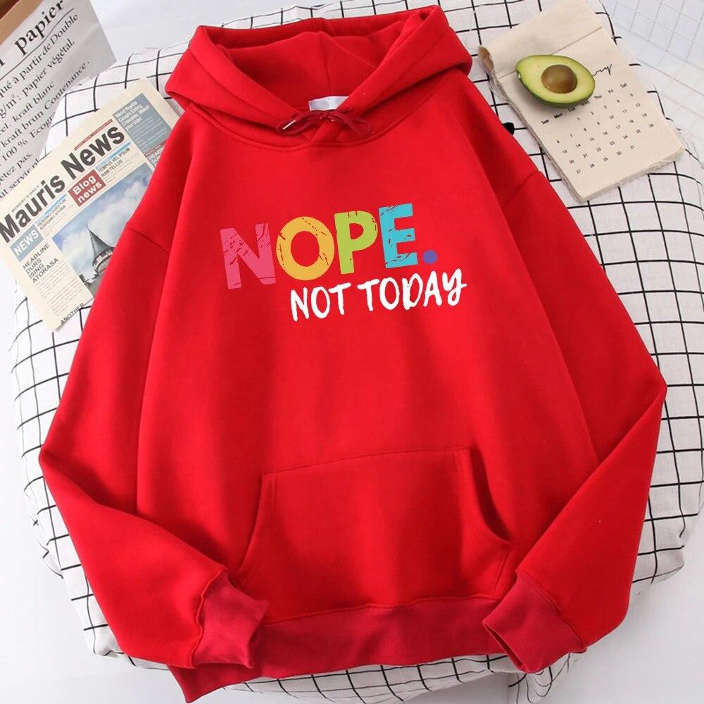 Women Long Sleeve Hoodie Nope Not Today Printing Fashion Harajuku Streetwear Comfortable Outdoor Tracksuit Quality Pocket Shoulder Drop
Women Long Sleeve Hoodie Nope Not Today Printing Fashion Harajuku Streetwear Comfortable Outdoor Tracksuit Quality Pocket Shoulder Drop