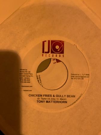 7inch Record TONY MATTERHORN - Chicken Fries & Gully Bean NONE TJ Records 2007 Jamaica Reggae, Ska & Dub Used
7inch Record TONY MATTERHORN - Chicken Fries & Gully Bean NONE TJ Records 2007 Jamaica Reggae, Ska & Dub Used