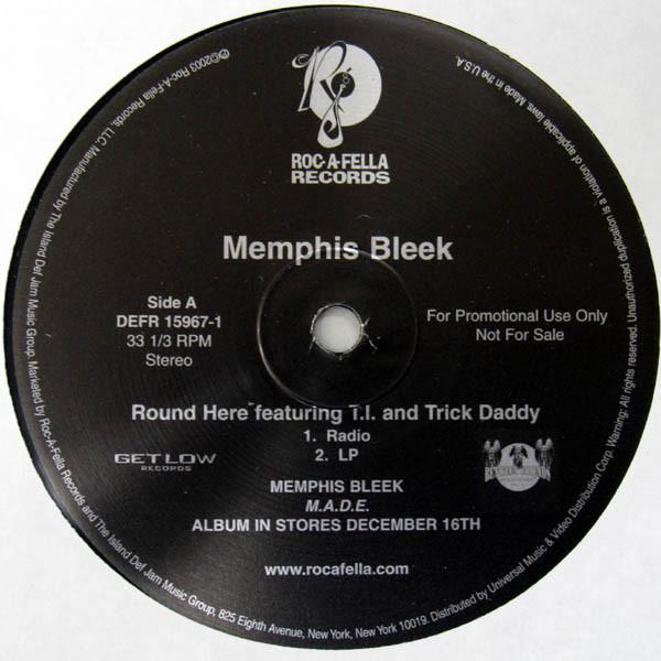 12inch Record MEMPHIS BLEEK, T.I. & TRICK DADDY - Round Here DEFR159671PROMO Roc-A-Fella Rec 2003 US Rap & Hip-Hop/R&B Used
12inch Record MEMPHIS BLEEK, T.I. & TRICK DADDY - Round Here DEFR159671PROMO Roc-A-Fella Rec 2003 US Rap & Hip-Hop/R&B Used