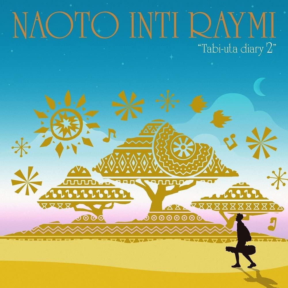 CD NAOTO INTI RAYMI - Tabi-Uta Diary 2(kanzen gentei seis Japan Japanese Pop/Rock Used
CD NAOTO INTI RAYMI - Tabi-Uta Diary 2(kanzen gentei seis Japan Japanese Pop/Rock Used