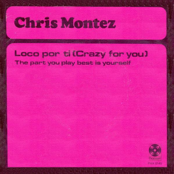 7inch Record CHRIS MONTEZ Loco Por Ti Crazy For You PAA0145 Paramount Recor 1972 Netherland Rock Used
7inch Record CHRIS MONTEZ Loco Por Ti Crazy For You PAA0145 Paramount Recor 1972 Netherland Rock Used