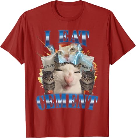 I Eat CeUnisext Cursed Cat Funny Oddly Specific Dank Meme TShirt Womens Fashion Kitty Streetwear Clothes Graphic Saying Tee Tops S
I Eat CeUnisext Cursed Cat Funny Oddly Specific Dank Meme TShirt Womens Fashion Kitty Streetwear Clothes Graphic Saying Tee Tops S