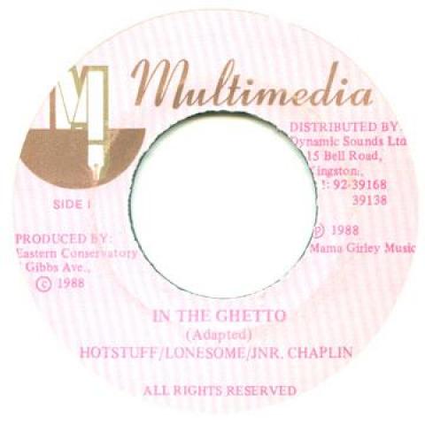 7inch Record HOTSTUFF, LONESOME JUNIOR CHAPLIN - In The Ghetto Multimedia 1988 Jamaica Reggae, Ska & Dub
7inch Record HOTSTUFF, LONESOME JUNIOR CHAPLIN - In The Ghetto Multimedia 1988 Jamaica Reggae, Ska & Dub