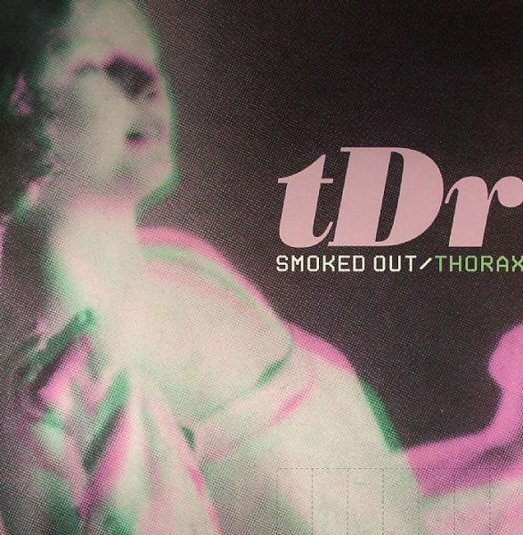 12inch Record TDR Smoked Out Thorax DIFX0044T Different 2005 Belgium Dance Electronica Used
12inch Record TDR Smoked Out Thorax DIFX0044T Different 2005 Belgium Dance Electronica Used