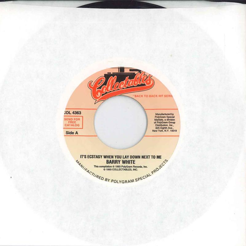 7inch Record BARRY WHITE - It s Ecstacy When You Lay Down Next COL4363 COLLECTABLES 1993 US Soul/Funk Used
7inch Record BARRY WHITE - It s Ecstacy When You Lay Down Next COL4363 COLLECTABLES 1993 US Soul/Funk Used