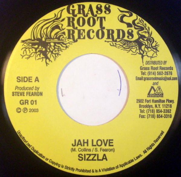 7inch Record SIZZLA - Jah Love GR01 Grass Root Reco 2003 Jamaica Reggae, Ska & Dub Used
7inch Record SIZZLA - Jah Love GR01 Grass Root Reco 2003 Jamaica Reggae, Ska & Dub Used