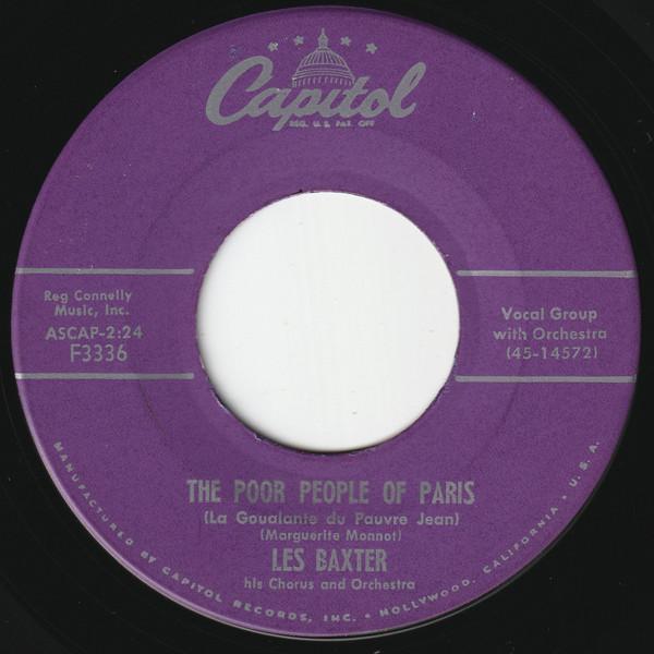 7inch Record LES BAXTER, HIS CHORUS & ORCHESTRA - The Poor People Of Paris (La Gouala F3336 Capitol Records 1956 US Jazz Used
7inch Record LES BAXTER, HIS CHORUS & ORCHESTRA - The Poor People Of Paris (La Gouala F3336 Capitol Records 1956 US Jazz Used