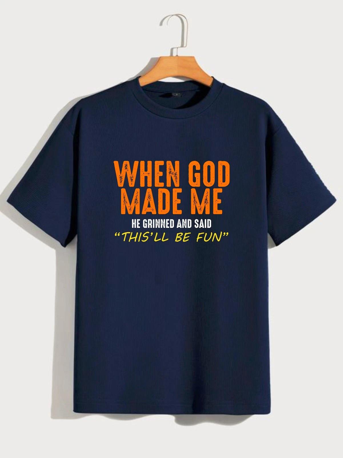 Funny Religious T-Shirt, When God Made Me He Grinned And Said This ll Be Fun Tee S
Funny Religious T-Shirt, When God Made Me He Grinned And Said This ll Be Fun Tee S
