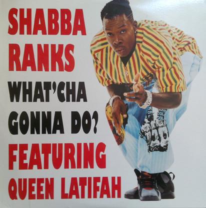 12inch Record SHABBA RANKS, QUEEN LATIFAH - What Cha Gonna Do 4974938 Epic 1993 US Rap & Hip-Hop/R&B Used
12inch Record SHABBA RANKS, QUEEN LATIFAH - What Cha Gonna Do 4974938 Epic 1993 US Rap & Hip-Hop/R&B Used