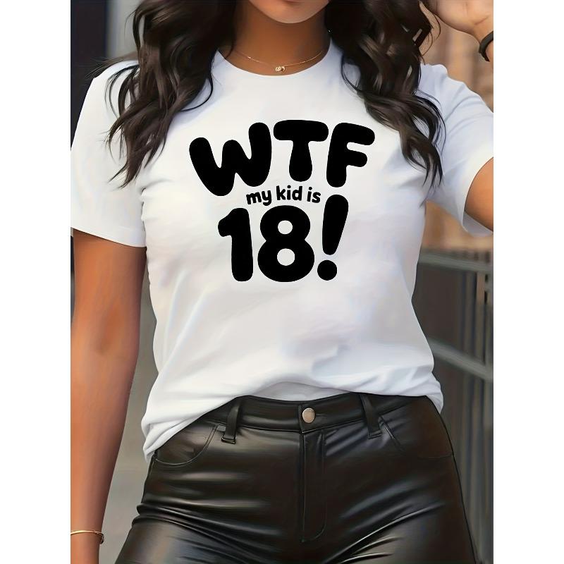 Womens WTF My Is 18 Letter Print Short Sleeve Crew Neck Summer Casual Tee S белый
Womens WTF My Is 18 Letter Print Short Sleeve Crew Neck Summer Casual Tee S белый
