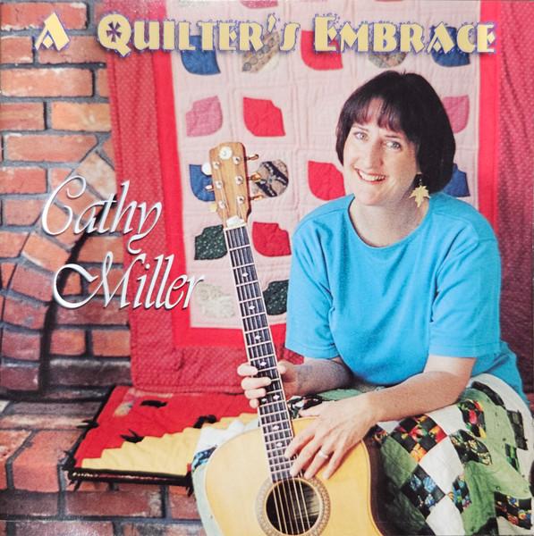 CD CATHY MILLER Quilters Embrace SWAK07 SEALED WITH A 2002 Canada CountryFolk Used
CD CATHY MILLER Quilters Embrace SWAK07 SEALED WITH A 2002 Canada CountryFolk Used