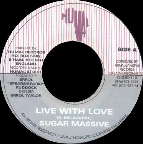7inch Record SUGAR MASSIVE Live With Love NONE Humal Records Jamaica Reggae Ska Dub Used
7inch Record SUGAR MASSIVE Live With Love NONE Humal Records Jamaica Reggae Ska Dub Used