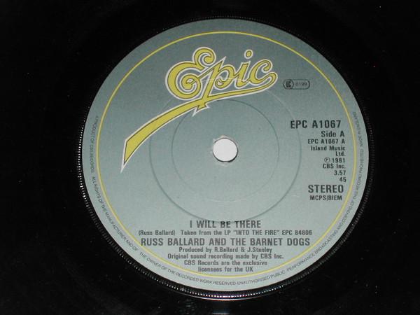 7inch Record RUSS BALLARD & THE BARNET DOGS - I Will Be There EPCA1067 EPIC 1981 UK Pop Used
7inch Record RUSS BALLARD & THE BARNET DOGS - I Will Be There EPCA1067 EPIC 1981 UK Pop Used