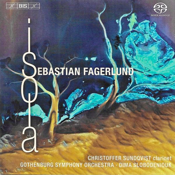 CD CHRISTOFFER SUNDQVIST, SEBASTIAN FA - Sebastian Fagerlund - Isola (Hybrid BISSACD1707 BIS 2011 Europe Classical Used
CD CHRISTOFFER SUNDQVIST, SEBASTIAN FA - Sebastian Fagerlund - Isola (Hybrid BISSACD1707 BIS 2011 Europe Classical Used