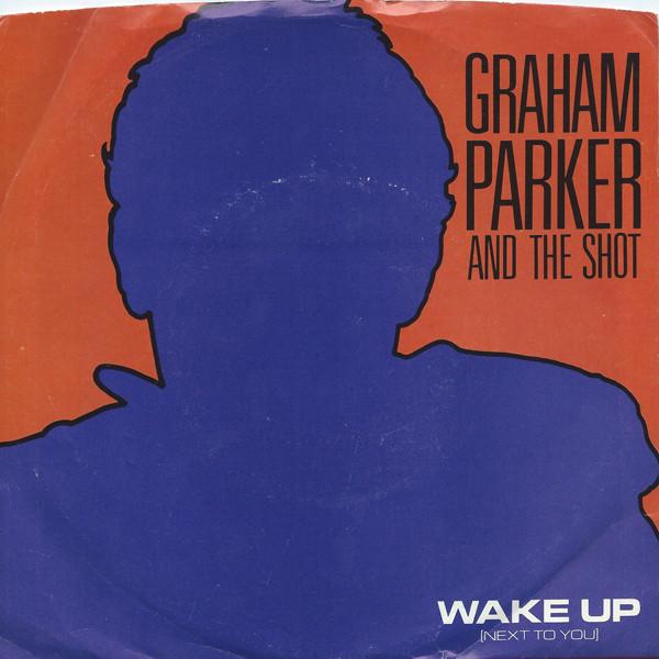7inch Record GRAHAM PARKER Wake Up Next To You Bricks And Mo 769654PROMO ELEKTRA 1985 US Pop Used
7inch Record GRAHAM PARKER Wake Up Next To You Bricks And Mo 769654PROMO ELEKTRA 1985 US Pop Used