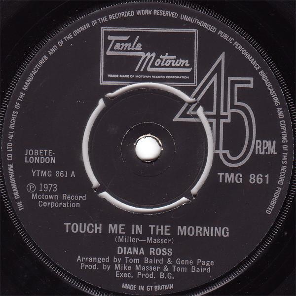 7inch Record DIANA ROSS - Touch Me In The Morning TMG861 Tamla Motown 1973 UK Soul/Funk Used
7inch Record DIANA ROSS - Touch Me In The Morning TMG861 Tamla Motown 1973 UK Soul/Funk Used