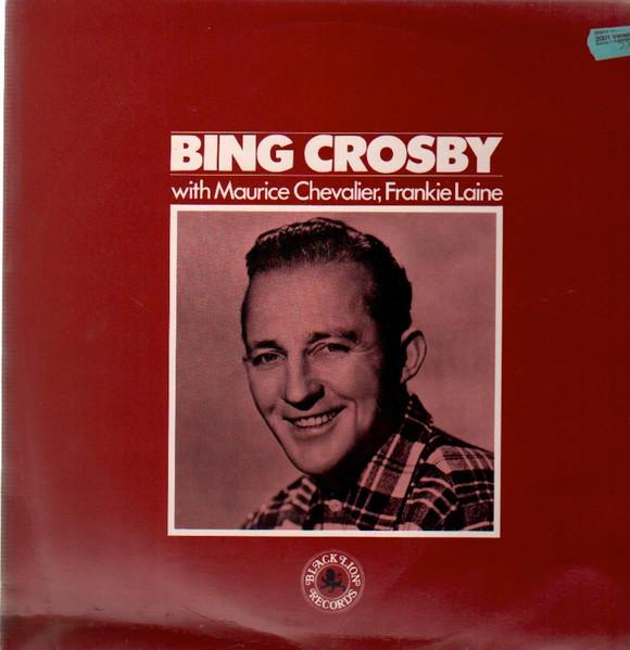 LP Record BING CROSBY, MAURICE CHEVALIER, FRA - Bing Crosby With Maurice Chevalier, BLM52043 Black Lion Reco 1983 UK Jazz Used
LP Record BING CROSBY, MAURICE CHEVALIER, FRA - Bing Crosby With Maurice Chevalier, BLM52043 Black Lion Reco 1983 UK Jazz Used