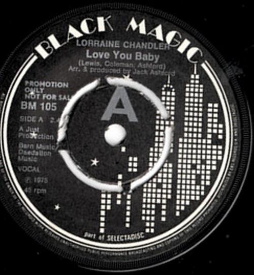 7inch Record LORRAINE CHANDLER (2) / LORRAINE CH - Love You Baby / What Can I Do BM105PROMO Black Magic 1975 UK Soul/Funk Used
7inch Record LORRAINE CHANDLER (2) / LORRAINE CH - Love You Baby / What Can I Do BM105PROMO Black Magic 1975 UK Soul/Funk Used