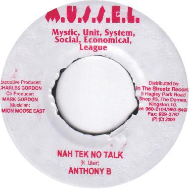 7inch Record ANTHONY B - Nah Tek No Talk NONE M.U.S.S.E.L. 2005 Jamaica Reggae, Ska & Dub Used
7inch Record ANTHONY B - Nah Tek No Talk NONE M.U.S.S.E.L. 2005 Jamaica Reggae, Ska & Dub Used