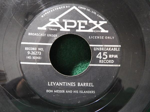 7inch Record DON MESSER & HIS ISLANDERS - Levantines Barrel / Little Burnt Po 926273 Apex 1950 Canada Pop Used
7inch Record DON MESSER & HIS ISLANDERS - Levantines Barrel / Little Burnt Po 926273 Apex 1950 Canada Pop Used