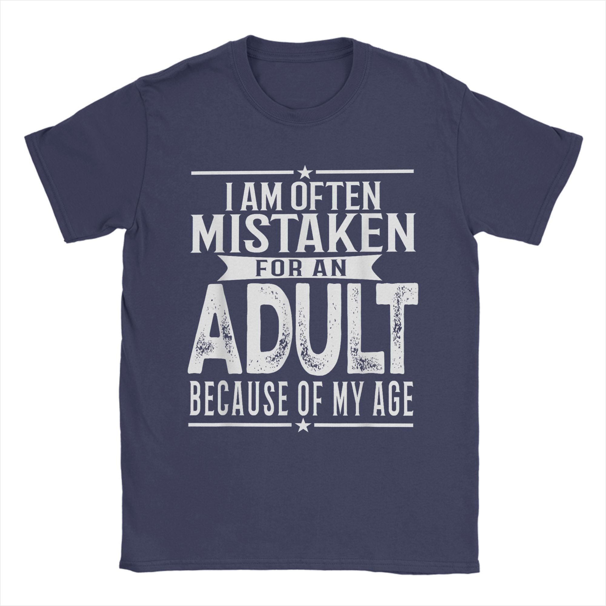 Unisexs TShirt I Am Often Mistaken For An Adult Because Of My Age Funny Tee Shirt Short Sleeve T Shirts O Neck Clothes Party 4XL
Unisexs TShirt I Am Often Mistaken For An Adult Because Of My Age Funny Tee Shirt Short Sleeve T Shirts O Neck Clothes Party 4XL