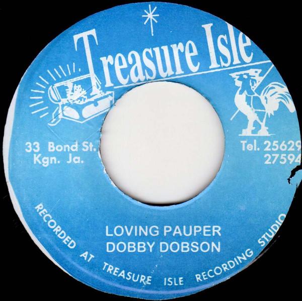7inch Record DOBBY DOBSON / THE MELODIANS - Loving Pauper / I Will Get Along NONE Treasure Isle Jamaica Reggae, Ska & Dub Used
7inch Record DOBBY DOBSON / THE MELODIANS - Loving Pauper / I Will Get Along NONE Treasure Isle Jamaica Reggae, Ska & Dub Used