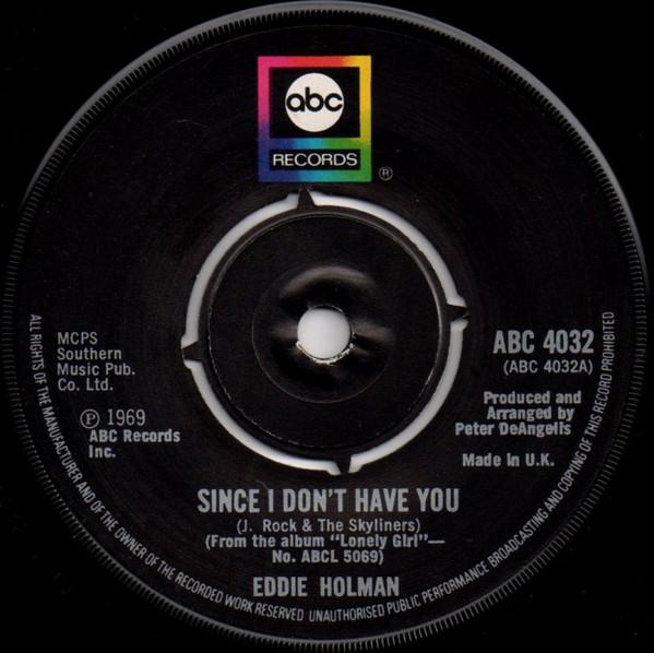 7inch Record EDDIE HOLMAN - Since I Don t Have You ABC4032 ABC Records 1975 UK Soul/Funk Used
7inch Record EDDIE HOLMAN - Since I Don t Have You ABC4032 ABC Records 1975 UK Soul/Funk Used