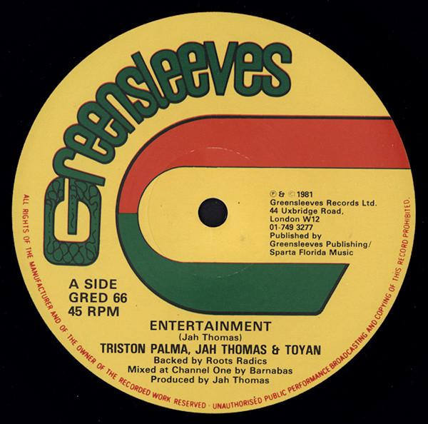 12inch Record TRISTAN PALMER, JAH THOMAS, TOYAN & - Entertainment / Jah Guide I GRED66 Greensleeves Re 1981 UK Reggae, Ska & Dub Used
12inch Record TRISTAN PALMER, JAH THOMAS, TOYAN & - Entertainment / Jah Guide I GRED66 Greensleeves Re 1981 UK Reggae, Ska & Dub Used