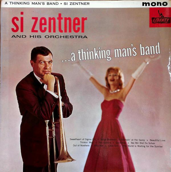 Виниловая пластинка SI ZENTNER HIS ORCHESTRA ...A Thinking Mans Band LBY1096 Liberty 1962 Великобритания Джаз Б/у
Виниловая пластинка SI ZENTNER HIS ORCHESTRA ...A Thinking Mans Band LBY1096 Liberty 1962 Великобритания Джаз Б/у