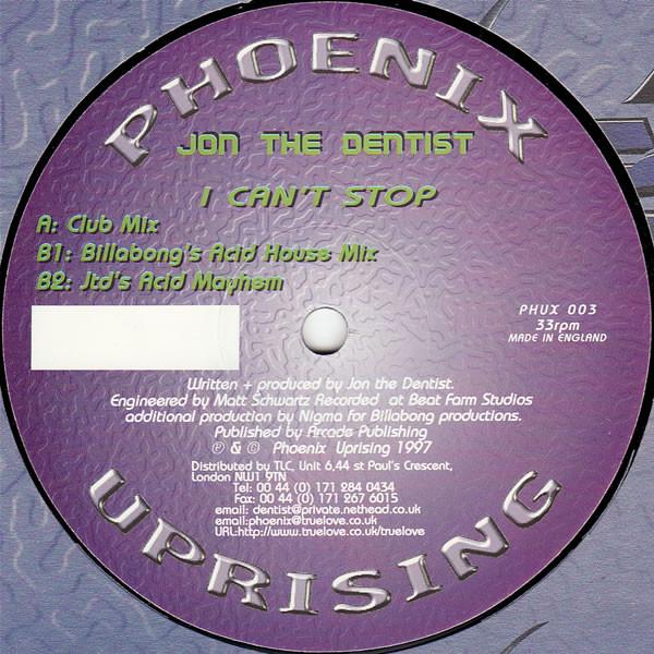 12inch Record JON THE DENTIST - I Can t Stop PHUX003 PHOENIX UPRISIN 1997 UK Dance & Electronica Used
12inch Record JON THE DENTIST - I Can t Stop PHUX003 PHOENIX UPRISIN 1997 UK Dance & Electronica Used
