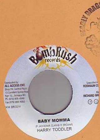 7inch Record HARRY TODDLER - Baby Momma NONE Bomb Rush Recor Jamaica Reggae, Ska & Dub Used
7inch Record HARRY TODDLER - Baby Momma NONE Bomb Rush Recor Jamaica Reggae, Ska & Dub Used