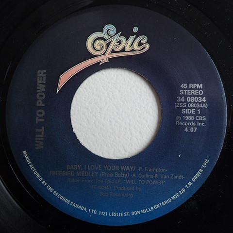 7inch Record WILL TO POWER - Baby, I Love Your Way / Freebird Me 3408034 Epic 1988 Japan Soul/Funk
7inch Record WILL TO POWER - Baby, I Love Your Way / Freebird Me 3408034 Epic 1988 Japan Soul/Funk