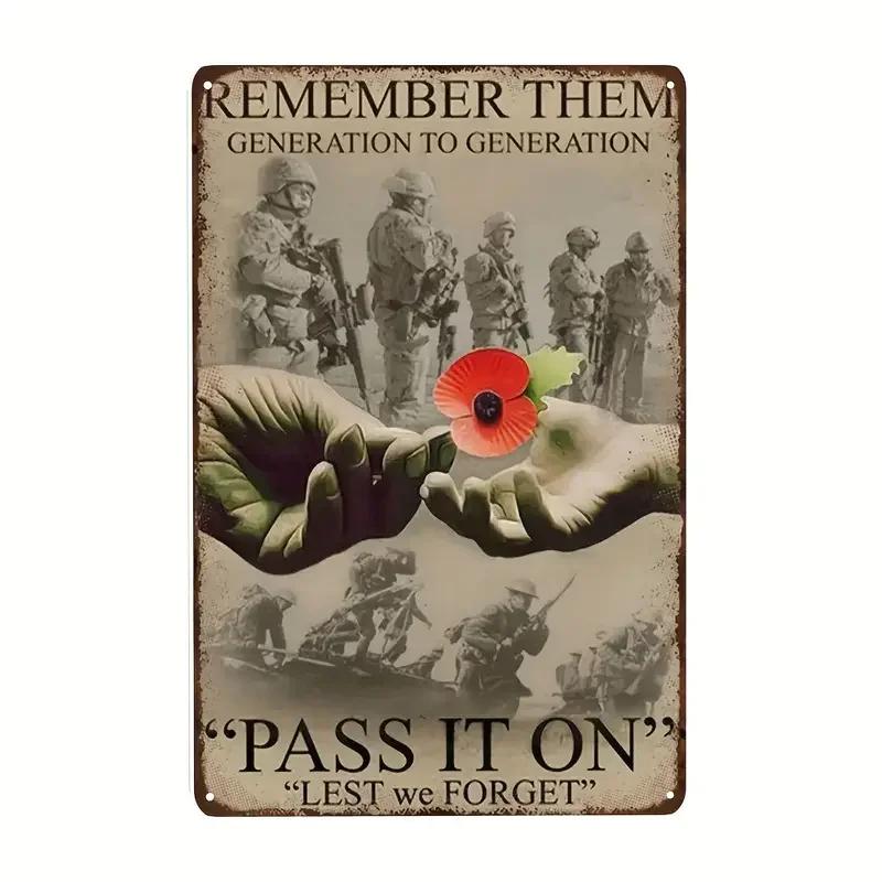 Rustic Retro Metal Tin Sign War Poster Gift For Veterans Remember Them Generation To Pass It On Lest We Forget Kitchen Vintage B 20x30cm(7.8x11.8inch)
Rustic Retro Metal Tin Sign War Poster Gift For Veterans Remember Them Generation To Pass It On Lest We Forget Kitchen Vintage B 20x30cm(7.8x11.8inch)