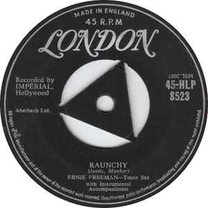 7inch Record ERNIE FREEMAN Raunchy HLP8523 London Records 1957 UK Rock Used
7inch Record ERNIE FREEMAN Raunchy HLP8523 London Records 1957 UK Rock Used