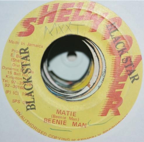 7inch Record BEENIE MAN - Matie SPS009 Shelly Power 1994 Jamaica Reggae, Ska & Dub Used
7inch Record BEENIE MAN - Matie SPS009 Shelly Power 1994 Jamaica Reggae, Ska & Dub Used