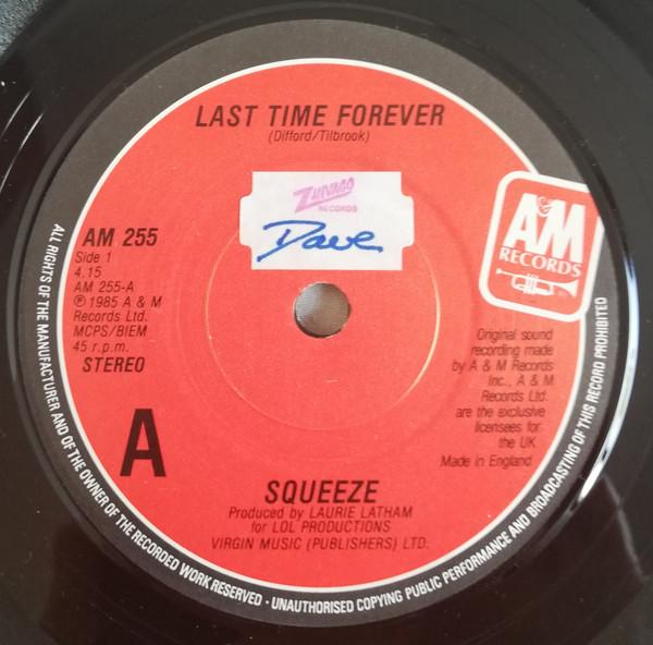 7inch Record SQUEEZE - Last Time Forever AM255 A&M Records 1985 UK Rock Used
7inch Record SQUEEZE - Last Time Forever AM255 A&M Records 1985 UK Rock Used